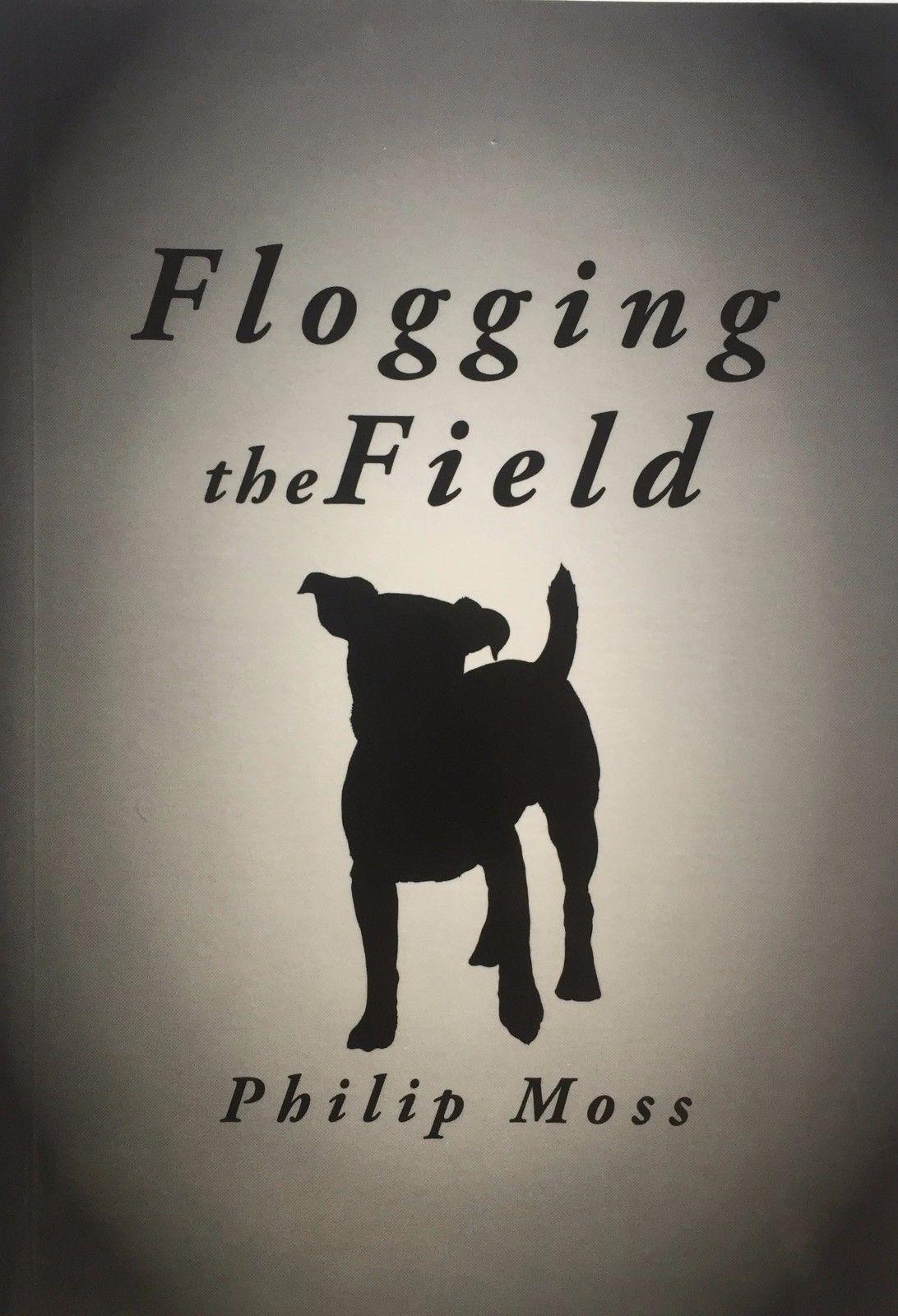 Paperback book titled "Flogging The Field" by A1 DECOY LTD, featuring a cover with vintage-style artwork.