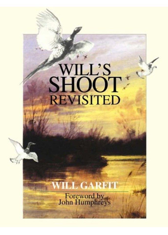 Signed copy of "Wills Shoot Revisited" by A1 Decoy Ltd, featuring cover art and author signature on the front.