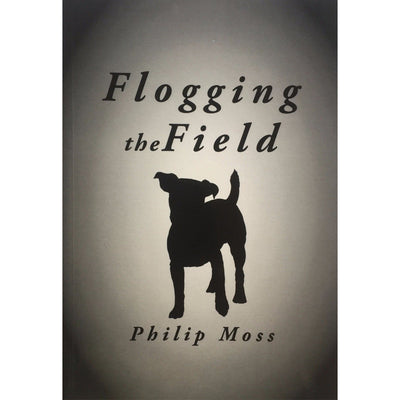 Flogging The Field Paperback Book