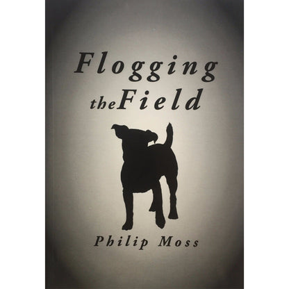 Flogging The Field Paperback Book